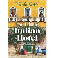 The Little Italian Hotel by Phaedra Patrick PDF ePub Audio Book Summary