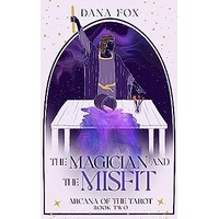 The Magician and the Misfit by Dana Fox PDF ePub Audio Book Summary