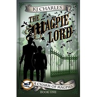 The Magpie Lord by KJ Charles PDF ePub Audio Book Summary