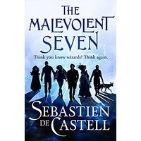 The Malevolent Seven by Sebastien De Castell PDF ePub Audio Book Summary