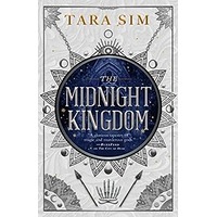 The Midnight Kingdom by Tara Sim PDF ePub Audio Book Summary
