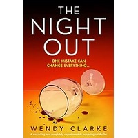 The Night Out by Wendy Clarke PDF ePub Audio Book Summary