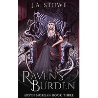 The Raven's Burden by J.A. Stowe PDF ePub Audio Book Summary