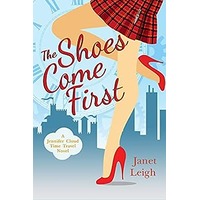 The Shoes Come First by Janet Leigh PDF ePub Audio Book Summary