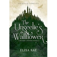 The Unseelie's Wallflower by Elisa Rae PDF ePub Audio Book Summary