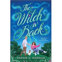 The Witch is Back by Sophie H. Morgan PDF ePub Audio Book Summary
