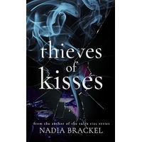 Thieves of Kisses by Nadia Braeckel PDF ePub Audio Book Summary