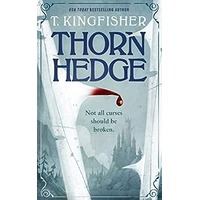 Thornhedge by T. Kingfisher PDF ePub Audio Book Summary