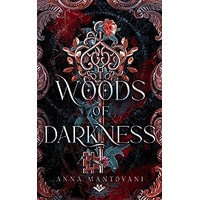 Woods of Darkness by Anna Mantovani PDF ePub Audio Book Summary