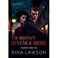 The Bratva's Revenge Bride by Rina Lawson PDF ePub Audio Book Summary