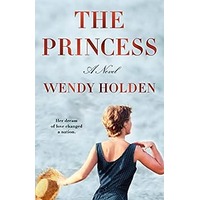 The Princess by Wendy Holden PDF ePub Audio Book Summary