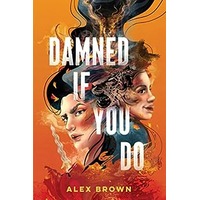 Damned If You Do by Alex Brown PDF ePub Audio Book Summary