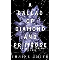 A Ballad of Diamond and Primrose by Shaine Hinnant PDF ePub Audio Book Summary