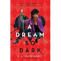 A Dream So Dark by L.L. McKinney PDF ePub Audio Book Summary