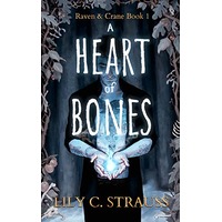 A Heart of Bones by Lily C. Strauss PDF ePub Audio Book Summary