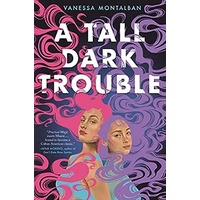 A Tall Dark Trouble by Vanessa Montalban PDF ePub Audio Book Summary