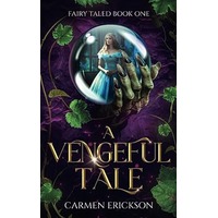 A Vengeful Tale by Carmen Erickson PDF ePub Audio Book Summary