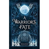 A Warrior's Fate by Melissa Kieran PDF ePub Audio Book Summary
