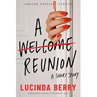 A Welcome Reunion by Lucinda Berry PDF ePub Audio Book Summary