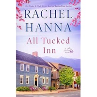 All Tucked Inn by Rachel Hanna PDF ePub Audio Book Summary