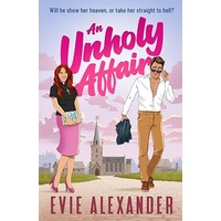 An Unholy Affair by Evie Alexander PDF An Unholy Affair by Evie Alexander PDF