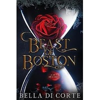 Beast of Boston by Bella Di Corte PDF ePub Audio Book Summary