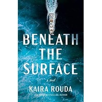 Beneath the Surface by Kaira Rouda PDF ePub Audio Book Summary
