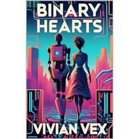 Binary Hearts by Vivian Vex PDF ePub Audio Book Summary