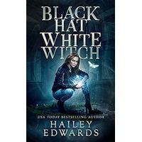 Black Hat, White Witch by Hailey Edwards PDF ePub Audio Book Summary