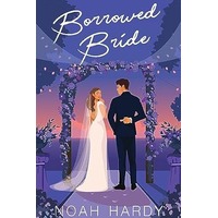 Borrowed Bride by Noah Hardy PDF ePub Audio Book Summary