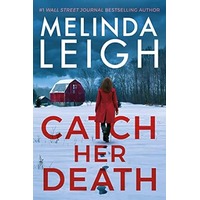 Catch Her Death by Melinda Leigh PDF ePub Audio Book Summary