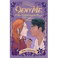 Deny Me, The Nightshade Boy by Mary VanAlstine PDF ePub Audio Book Summary