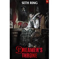 Dreamer's Throne by Seth Ring PDF ePub Audio Book Summary