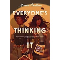 Everyone's Thinking It by Aleema Omotoni PDF ePub Audio Book Summary