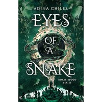 Eyes of a Snake by Adina Chiles PDF ePub Audio Book Summary