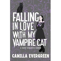 Falling in Love with My Vampire Cat by Camilla Evergreen PDF ePub Audio Book Summary