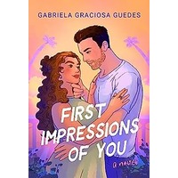 First Impressions of You by Gabriela Graciosa Guedes PDF ePub Audio Book Summary