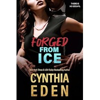 Forged From Ice by Cynthia Eden PDF ePub Audio Book Summary