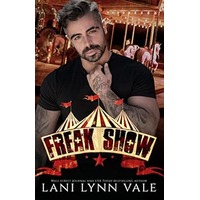 Freak Show by Lani Lynn Vale PDF ePub Audio Book Summary
