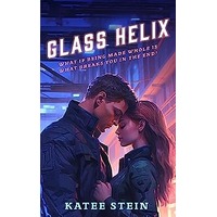 Glass Helix by Katee Stein PDF ePub Audio Book Summary
