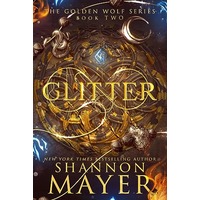 Glitter by Shannon Mayer PDF ePub Audio Book Summary