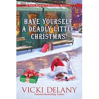 Have Yourself a Deadly Little Christmas by Vicki Delany PDF ePub Audio Book Summary