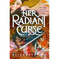 Her Radiant Curse by Elizabeth Lim PDF ePub Audio Book Summary
