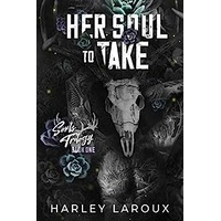 Her Soul to Take by Harley Laroux PDF ePub Audio Book Summary
