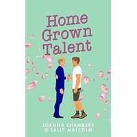 Home Grown Talent by Joanna Chambers PDF ePub Audio Book Summary