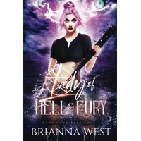 Lady of Hell & Fury by Brianna West PDF ePub Audio Book Summary