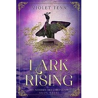 Lark Rising by Violet Fenn PDF ePub Audio Book Summary