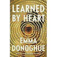 Learned by Heart by Emma Donoghue PDF ePub Audio Book Summary
