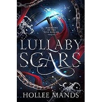 Lullaby Scars by Hollee Mand PDF ePub Audio Book Summary