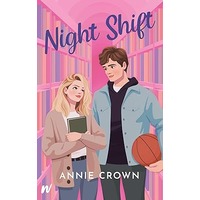 Night Shift by Annie Crown PDF ePub Audio Book Summary